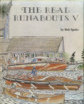 Speltz, Bob - The Real Runabouts V