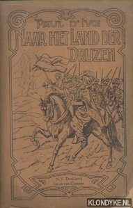 Ivoi, Paul d' - Naar het land der Druzen
