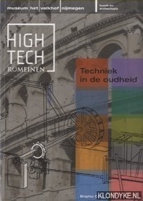 Cech, Brigitte - High Tech Romeinen. Techniek in de oudheid