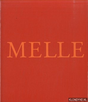 Hemelrijk, Jaap M. (inleiding) & W.A.L. Beeren (voorwoord) - Melle: schilder, aquarellist, tekenaar: Amsterdammer