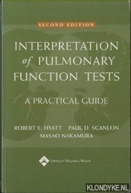 Hyatt, Ropbert E. & Paul D. Scanlon & Masao Nakamura - Interpretation of Pulmonary Functions Tests: A Practical Guide - second edition