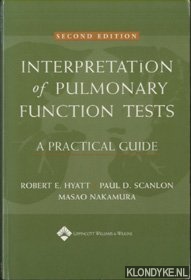 Hyatt, Ropbert E. & Paul D. Scanlon & Masao Nakamura - Interpretation of Pulmonary Functions Tests: A Practical Guide - second edition