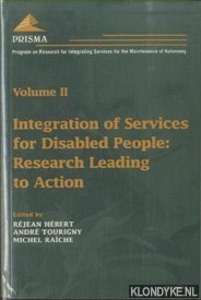Hebert, Rejean - a.o. (ed.) - Integration of Services for Disabled People: Research Leading to Action