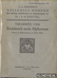 Bredero, Gerbrand Adriaenszoon - Treurspel van Rodderick ende Alphonsus