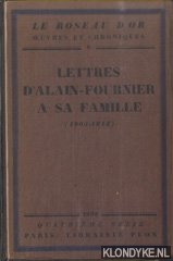 Fournier, Alain - Lettres d'Alain-Fournier a sa famille (1905-1914)