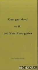 Boezem, Rien van den - Oma gaat dood en ik heb Sinterklaas gezien