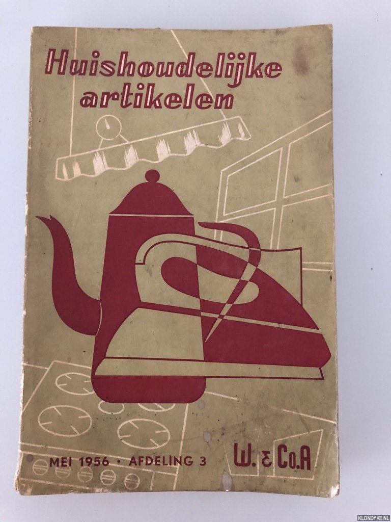 Diverse auteurs - Huishoudelijke artikelen 1956 + losse prijsslijst