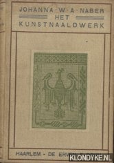 Naber, Johanna W.A. - Het kunstnaaldwerk
