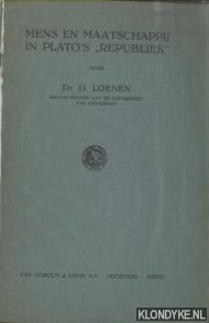 Loenen, Dr D. - Mens en maatschappij in Plato's 