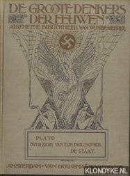 Hoek, Dr. M. van der - De groote denkers der eeuwen: Plato. Overzicht van zijn philosophie. De staat