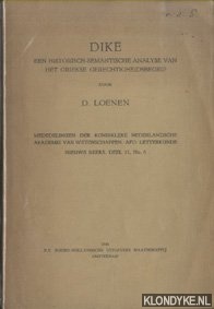 Loenen, D. - Dike. Een historisch-semantische analyse van het Griekse gerechtigheidsbegrip