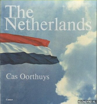 Oorthuys, Cas & A. Alberts - The Netherlands between past and future. A Photobook
