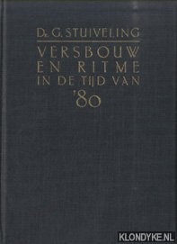 Stuiveling, G. - Versbouw en ritme in de tijd van '80