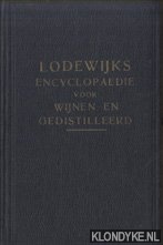 Lodewijks, H. - Lodewijks encyclopaedie voor wijnen en gedistilleerd