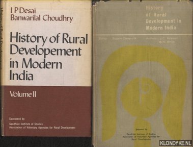 Dasgupta, Sugata (editor) & J.C. Kavoori & B.N. Singh & I.P. Desai & Banwarilal Choudhry - History of Rural Development in Modern India (2 volumes)