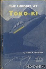 Michener, James A. - The Bridges at Toko-Ri