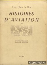 Berger, Marcel - Les plus belles histoires d'aviation