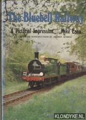 Esau, Mike - The Bluebell Railway. A pictorial impression