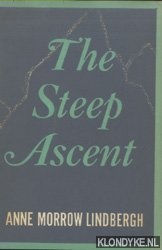 Lindbergh, Anne Morrow - The Steep Ascent