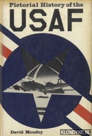 Mondey, David - Pictorial History of the USAF
