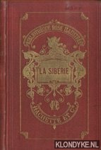 Lanoye, Fd. de - La Sibrie d'aprs les voyageurs les plus rcents