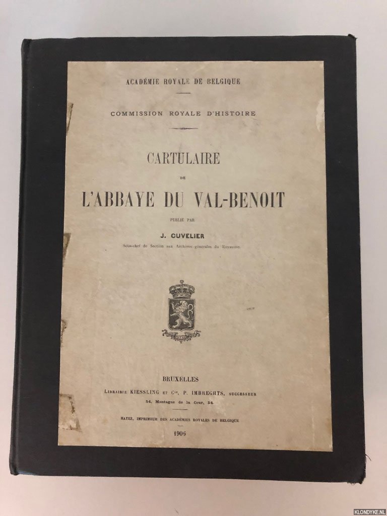 Cuvelier, J. - Cartulaire de l'Abbaye du Val-Benoit
