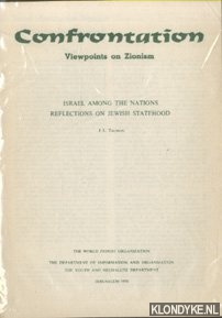 Talmon, J.L. - Confrontation. Viewpoints on Zionism