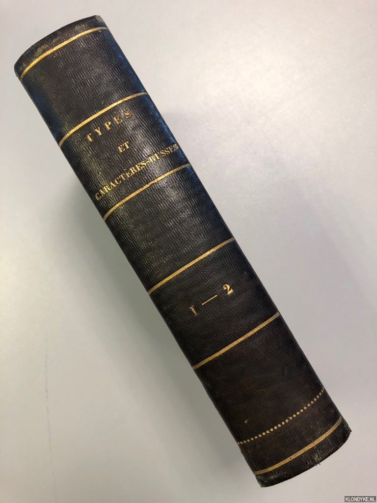 Golovine, Ivan - Types et caracteres russes (2 volumes in 1 band)
