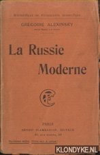 Alexinsky, Gregoire - La Russie Moderne