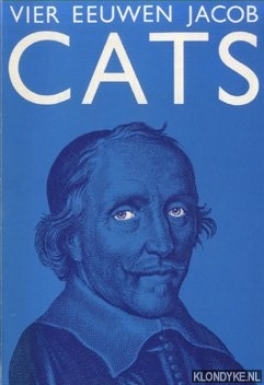 Strengholt, Prof. Dr. L. - e.a. - Vier eeuwen Jacob Cats - tentoonstelling