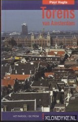 Vugts, Paul - Torens van Amsterdam