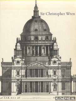 Downes, Kerry - Sir Christopher Wren. An exhibition selected by Kerry Downes at the Whitechapel Art Gallery 9 July -26 September 1982