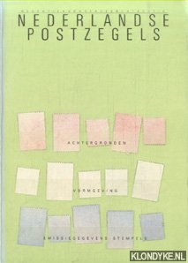 Komrij, Gerrit & Anthon Beeke (met een essay van) - Nederlandse postzegels 1981. Achtergronden, vormgeving, emissiegegevens, stempels