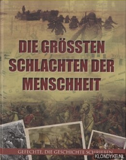 Jorgensen, Christer & Chris Mann - Die grssten Schlachten der Menschheit