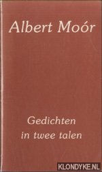 Moor, Albert - Gedichten in twee talen