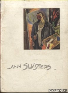 Diverse auteurs - Jan Sluijters. La joie de peindre
