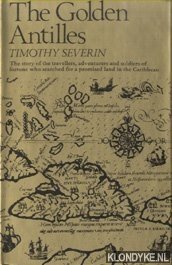 Severin, Tim - The Golden Antilles