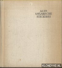 Varju-Ember, Maria - Alte ungarische Stickerei