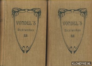 Vondel, Joost van den & Mr. J. van Lennep (met aantekeningen van) & J.H.W. Unger (opnieuw uitgegeven door) - Vondel's dichtwerken (2 delen)