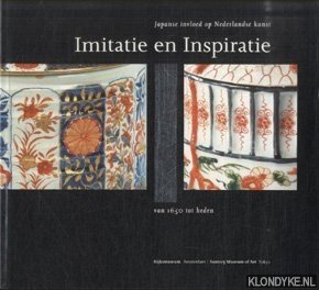 Rappard-Boon, Charlotte van - Imitatie en inspiratie van 1650 tot heden. Japanse invloed op Nederlandse kunst