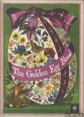 Brown, Margaret Wise & Leonard Weisgard (illustrated by) - The Golden Egg Book