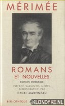 Mrime & Henri Martineau (texte tabli et annote par) - Romans et nouvelles - editions intgrale