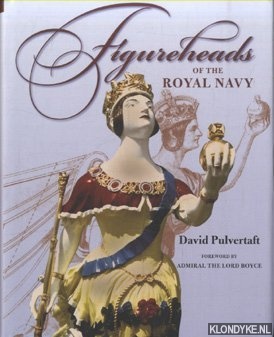Pulvertaft, David - Figureheads of the Royal Navy