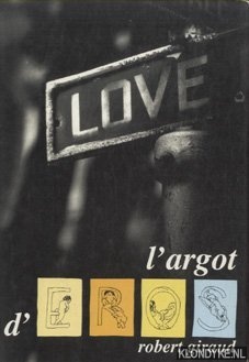 Giraud, Robert - L'argot d'Eros