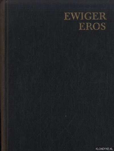 Duca, Lo - Ewiger Eros, Fnftausend Jahre Mensch und Erotik