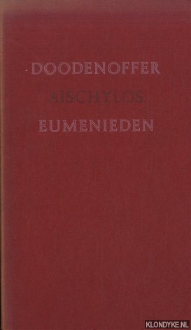 Aischylos - Doodenoffer & Eumenieden