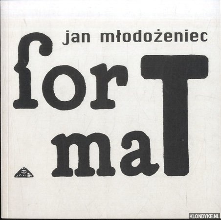 Mlodozeniec, Jan - Format
