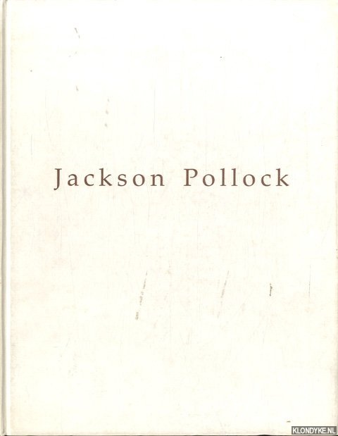 Osterwold, Tilman - Jackson Pollock. Zeichnungen