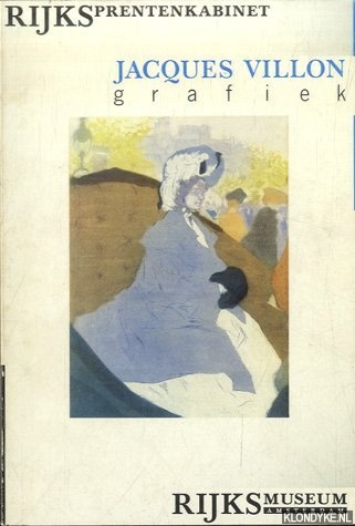 Groot, Irene M. de - Jacques Villon Grafiek. Uit een particuliere verzameling