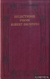 Browning, Robert - Selections from Robert Browning